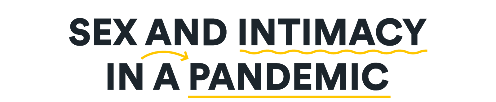 Sex and Intimacy in a pandemic